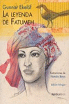 LA LEYENDA DE FATUMEH (EDICI�N CON SERIGRAF�A NUMERADA)