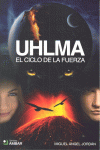 UHLMA 2 EL CICLO DE LA FUERZA