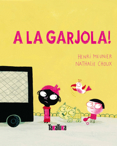 A LA GARJOLA