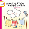 NUBE OLGA HACE LA COLADA,LA