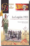 GUERREROS Y BATALLAS. LA LEGION 1921