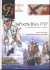 PUERTO RICO 1797. LA BATALLA POR LAS ANTILLAS