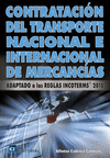 CONTRATACI�N DEL TRANSPORTE NACIONAL E INTERNACIONAL DE MERCANC�AS