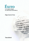 EXITO UN LIBRO SOBRE EL RECHAZO EDITORIAL