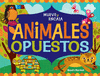 ANIMALES OPUESTOS  CARTONE  MUEVE Y ENCAJA