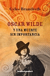 OSCAR WILDE Y UNA MUERTE
