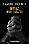 TESTIGO INVOLUNTARIO
