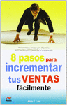 OCHO PASOS PARA INCREMENTAR TUS VENTAS FCILMENTE