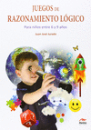 JUEGOS DE RAZONAMIENTO L�GICO  6 - 9 A�OS