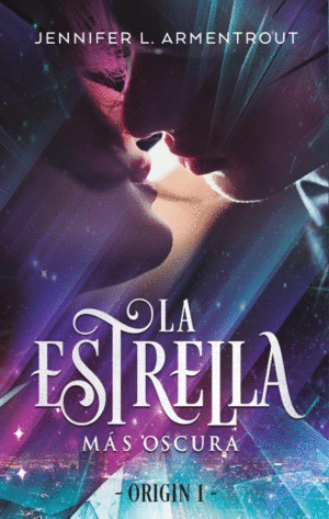 LA ESTRELLA MS OSCURA   (SPIN OFF SAGA LUX)