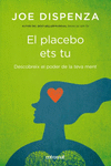 PLACEBO ETS TU, EL