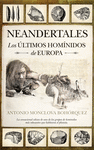 NEANDERTALES - LOS ULTIMOS HOMINIDOS DE EUROPA