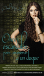 ONCE ESC�NDALOS PARA ENAMORAR A UN DUQUE