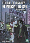 LIBRO DE LOS CINES DE VALENCIA (1896-2014)