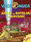 JUDICI ALS RATOLINS DE BURGDORF  VACA MUCA 3