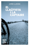 EL LLATISTA I LA CAPTAIRE