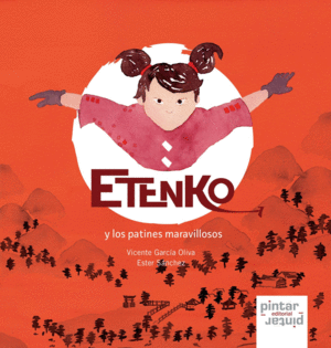 ETENKO Y LOS PATINES MARAVILLOSOS