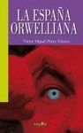 LA ESPAA ORWELLIANA