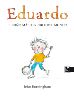 EDUARDO EL NI�O MAS TERRIBLE DEL MUNDO