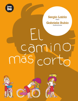 CAMINO MAS CORTO  EL