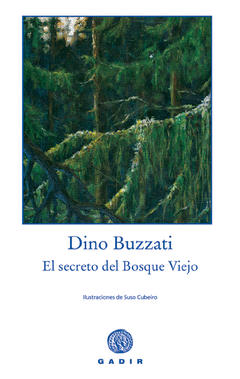 SECRETO DEL BOSQUE VIEJO ,EL - ILUSTRADO -