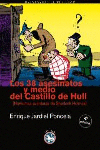 38 ASESINATOS Y MEDIO DEL CASTILLO DE HU
