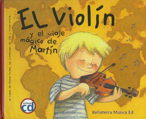 VIOLIN Y EL VIAJE MAGICO DE MARTIN EL + CD