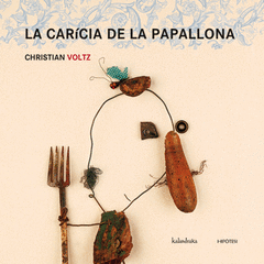 CARICIA DE LA PAPALLONA,LA