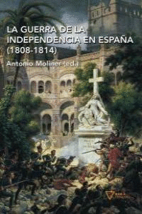 GUERRA DE LA INDEPENDENCIA EN ESPA�A 1808 1814