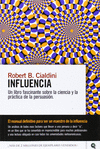 INFLUENCIA: TEORIA Y PRACTICA DE LA PERSUASION.AE ILUSTRAE