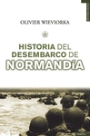 HISTORIA DEL DESEMBARCO NORMANDIA