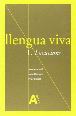 LLENGUA VIVA, 1 LOCUCIONS