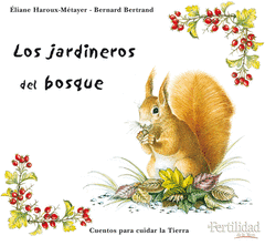 JARDINEROS DEL BOSQUE,LOS