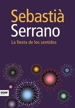 FIESTA DE LOS SENTIDOS,LA