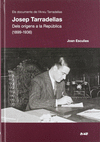 JOSEP TARRADELLAS.DELS ORIGENS A LA REPBLICA (1899-1936)