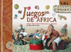 JUEGOS DE �FRICA : JUEGOS TRADICIONALES PARA HACER Y COMPARTIR