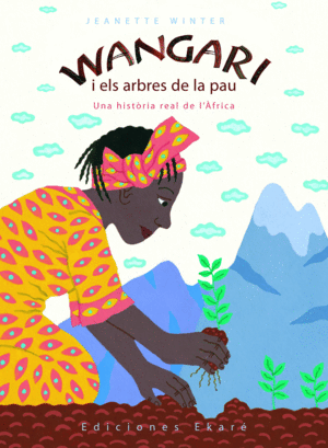 WANGARI I ELS ARBRES DE LA PAU   CARTONE