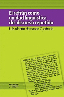 REFRAN COMO UNIDAD LINGUISTICA DEL DISCURSO REPETIDO