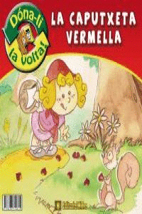 CAPUTXETA VERMELLA  LA  DONA LI LA VOLTA