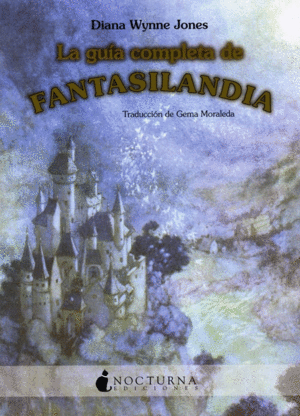 LA GU�A COMPLETA DE FANTASILANDIA