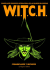 W.I.T.C.H. (CONSPIRACI�N TERRORISTA INTERNACIONAL DE LAS MUJERES
