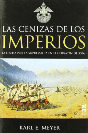 CENIZAS DE LOS IMPERIOS, LAS