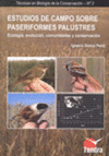 ESTUDIOS DE CAMPO SOBRE PASERIFORMES PALUSTRES : ECOLOGA, EVOLUCIN, COMUNIDADES Y CONSERVACIN