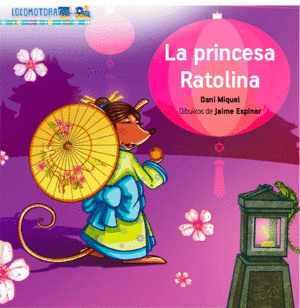 LA PRINCESA RATOLINA  -CURSIVA-
