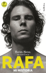RAFA. MI HISTORIA