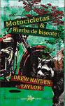 MOTOCICLETAS & HIERBA DE BISONTE