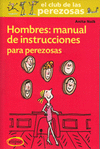 HOMBRES: MANUAL INSTRUCCIONES PARA PEREZOSAS