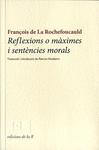 REFLEXIONS O MAXIMES I SENTENCIES MORALS