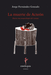 LA MUERTE DE ACTE�N