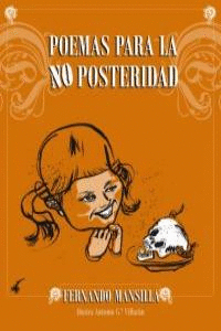POEMAS PARA LA NO POSTERIDAD